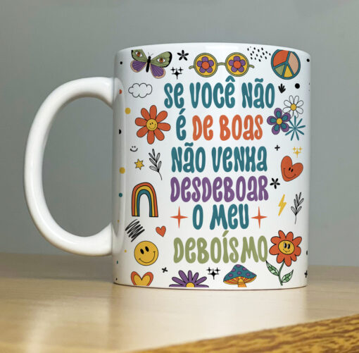 Caneca Se Você Não é De Boas